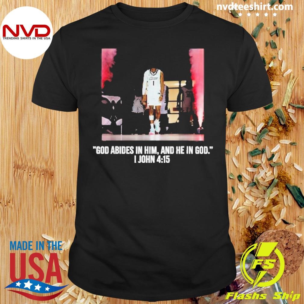 Ralph The Specialist Martino God Abides In Him And He In God I John 4 15 Shirt