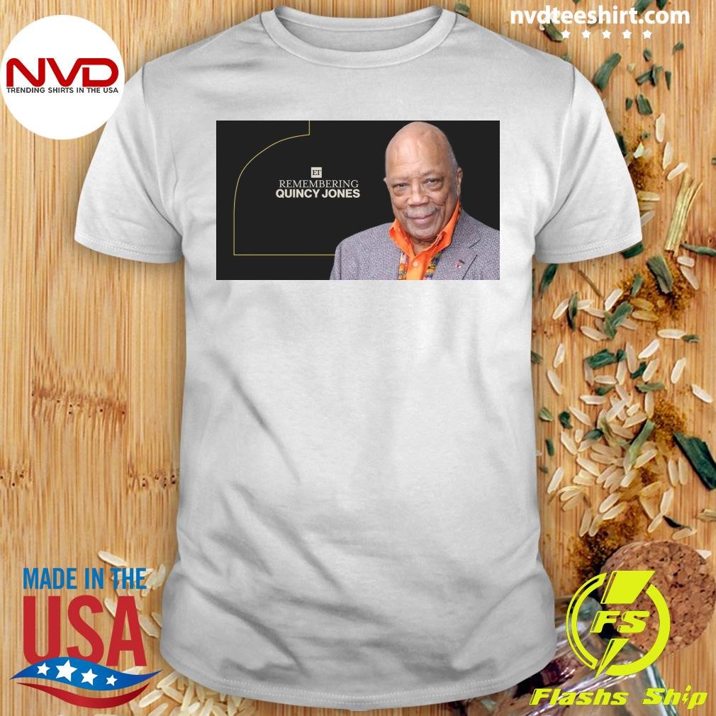 Remembering Quincy Jones Shirt