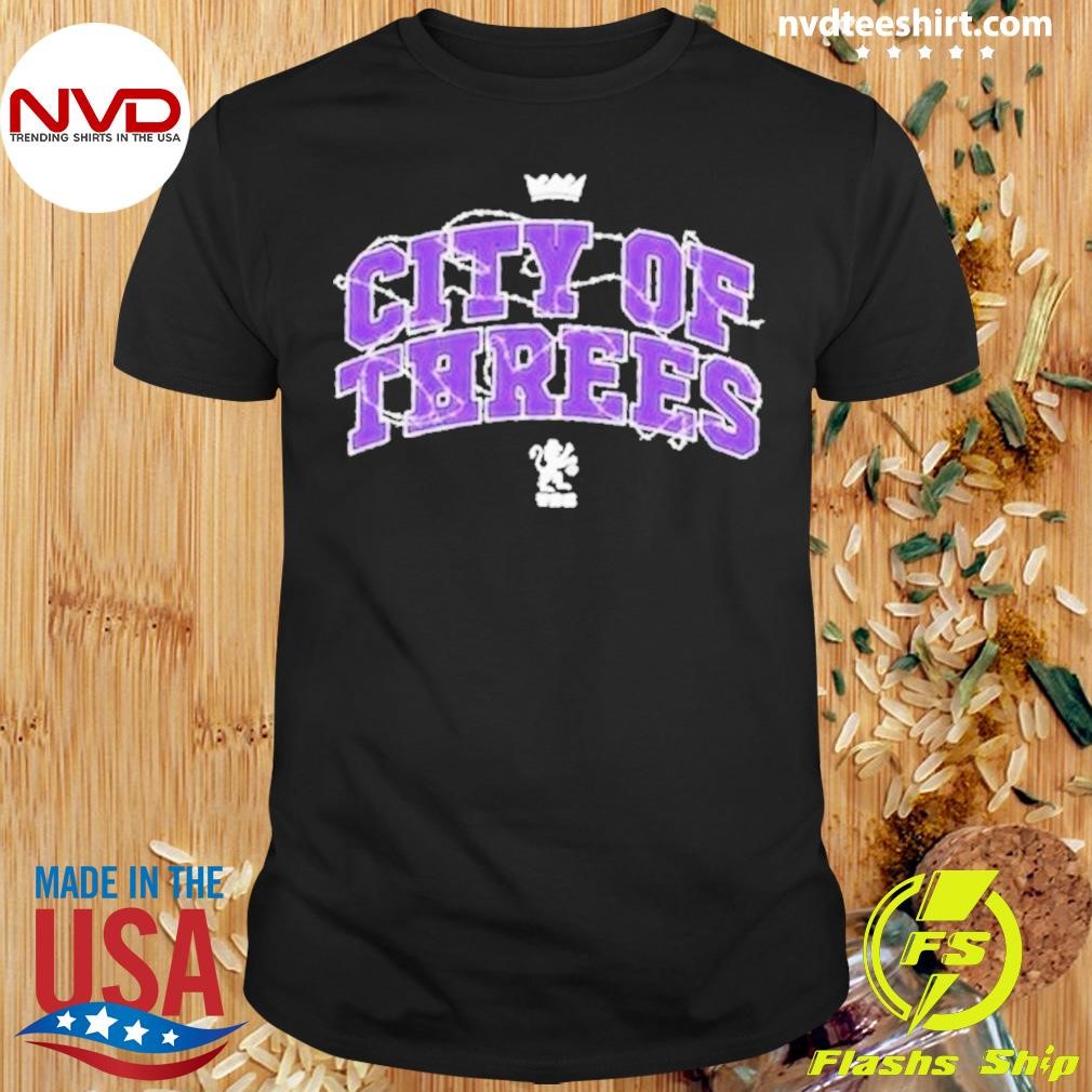 Sacramento Kings City Of Threes Shirt