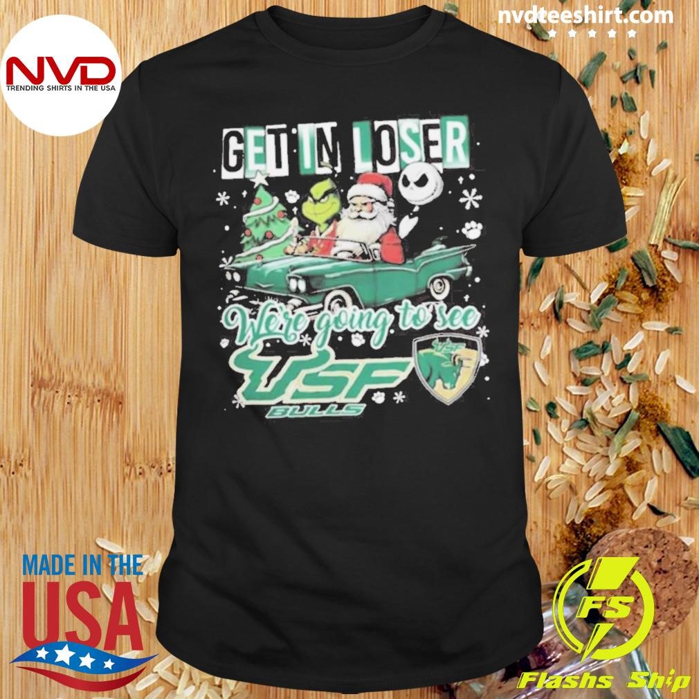 Santa Grinch And Jack Skellington Driving Car Get In Loser We’re Going To See South Florida Bulls Christmas Shirt