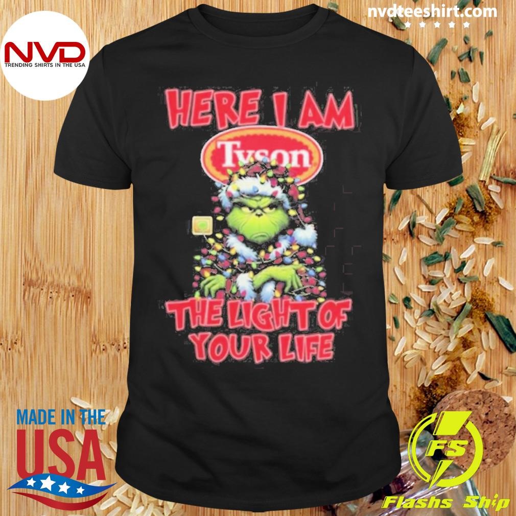 Santa Grinch Here I Am Tyson The Light Of Your Life Christmas Light Shirt