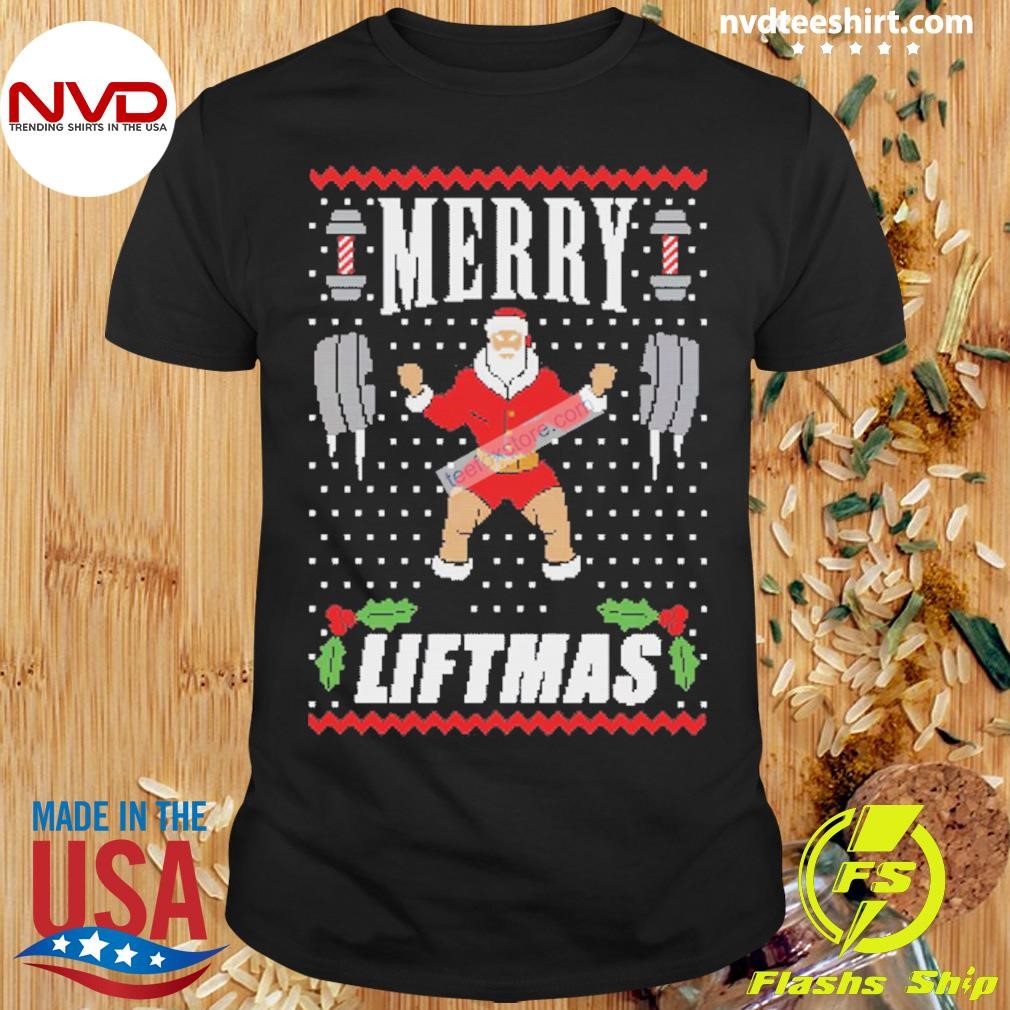 Santa Merry Liftmas Christmas Shirt