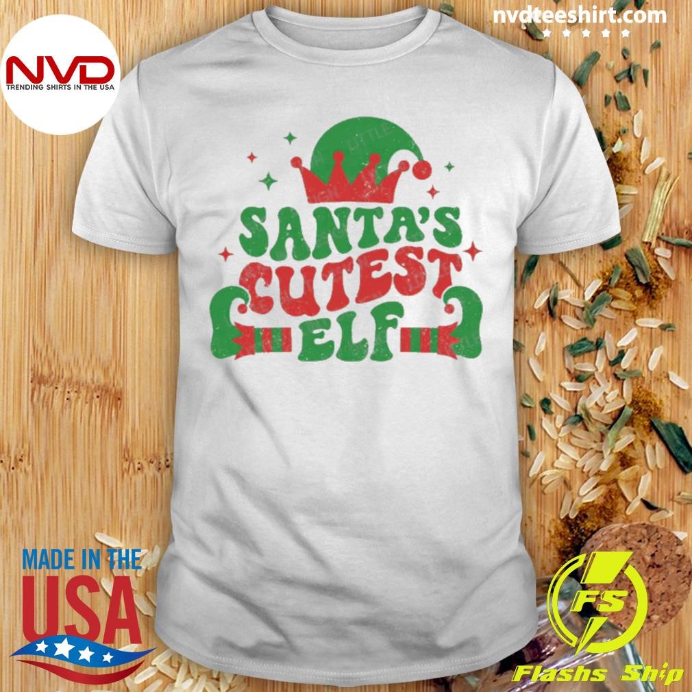 Santa’s Cutest Elf Christmas 2024 Shirt