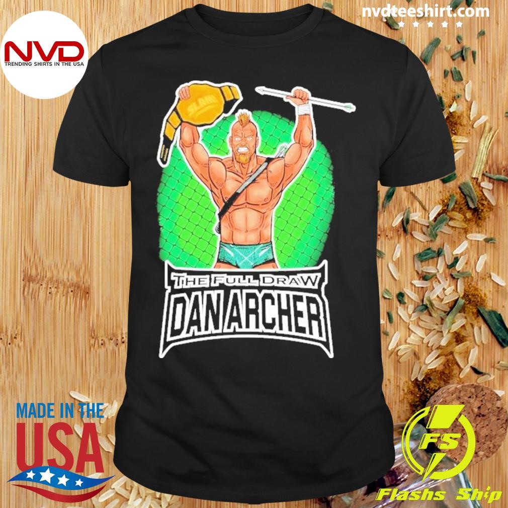 Slam Champion The Full Draw Dan Archer 2024 Shirt