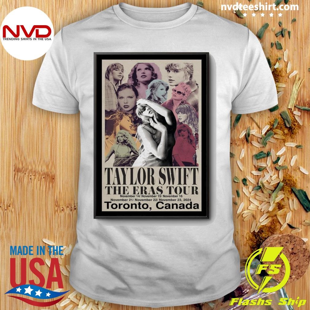 Taylor Swift The Eras Tour Toronto Canada 2024 Shirt