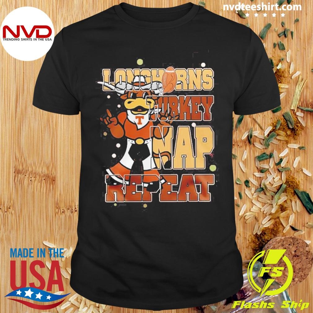 Texas Longhorns Turkey Nap Repeat Happy Thanksgiving Day Shirt