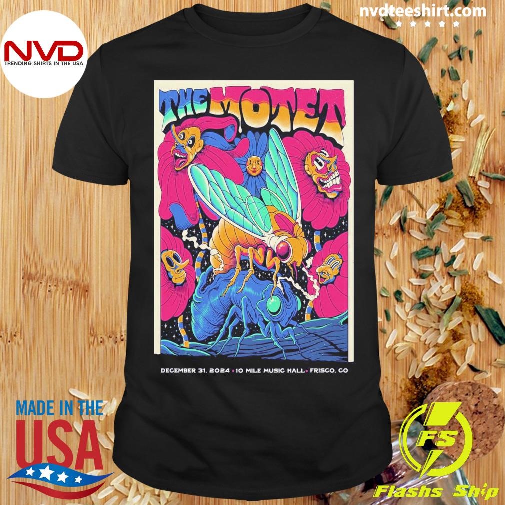 The Motet AT 10 Mile Music Hall In Frisco CO Dec 31 2024 Shirt