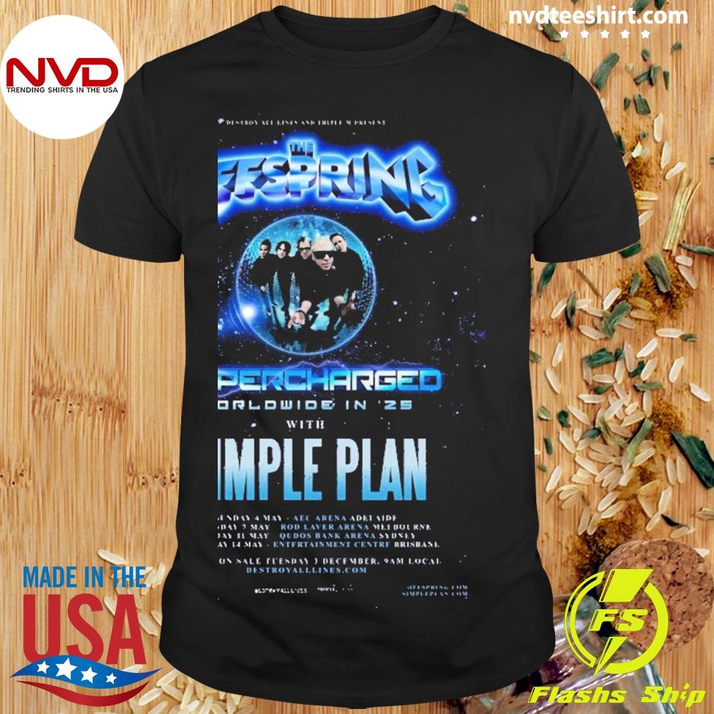 The Offspring Supercharged Worldwide In 25 With Simple Plan Australia Tour Poster Shirt