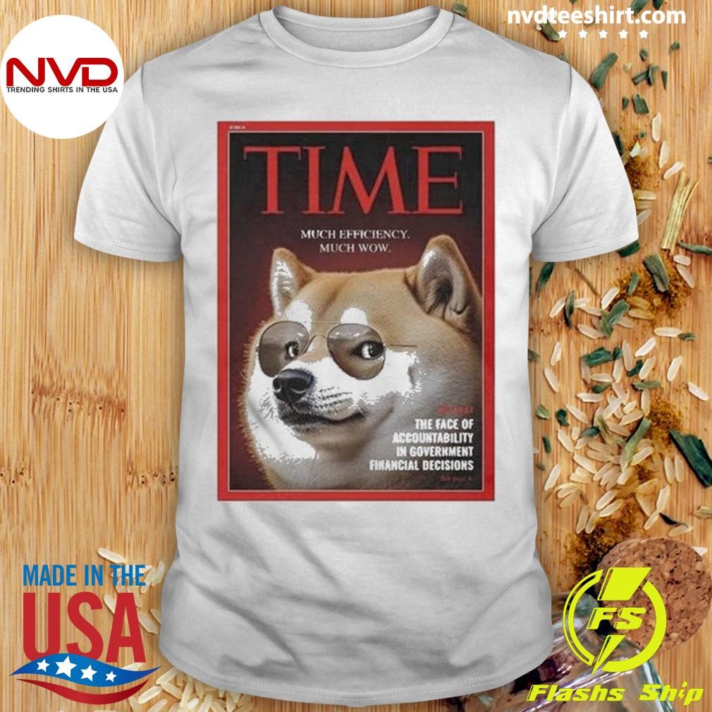 Time Much Efficiency Much Wow Elon Musk Poster Shirt