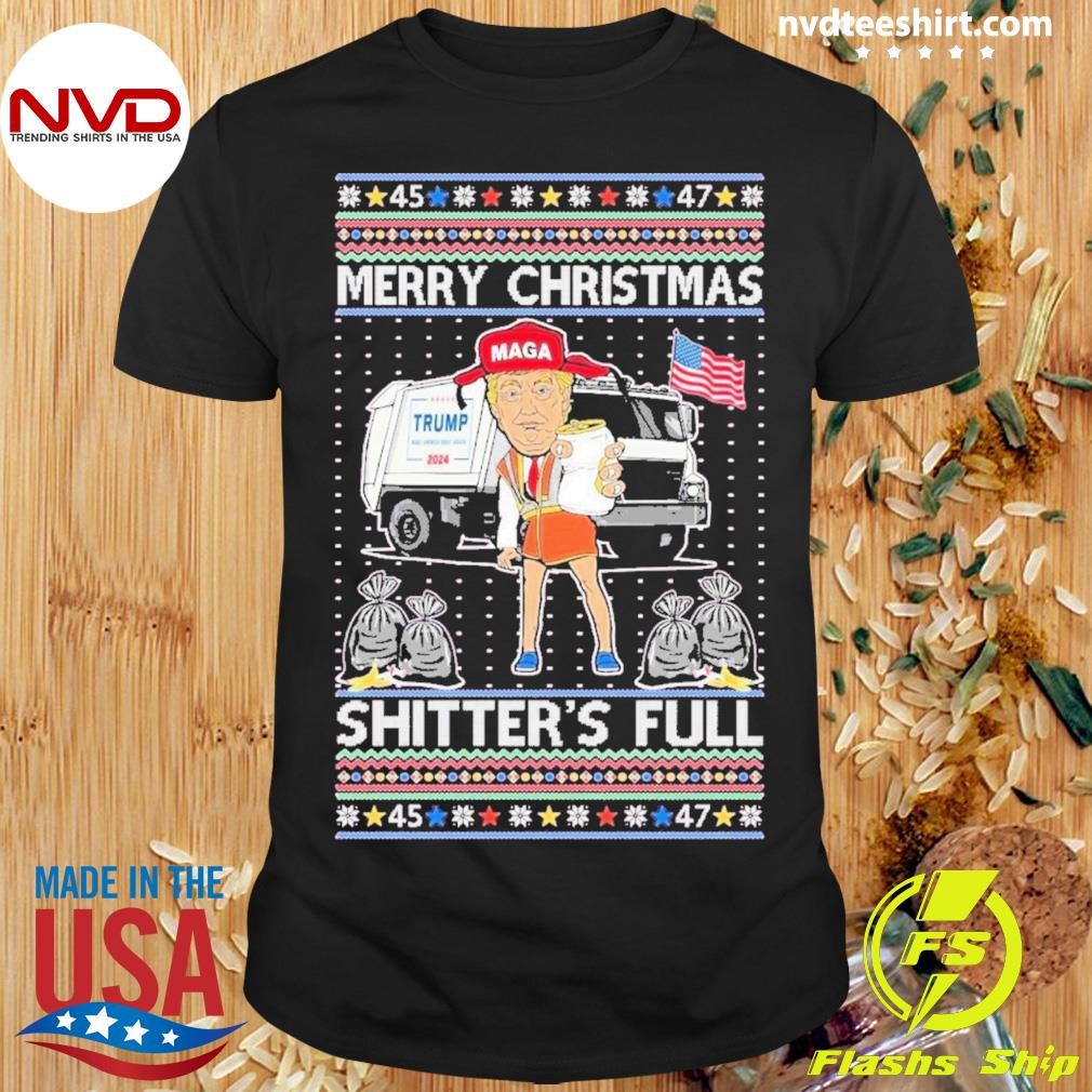 Trump 45 47 Merry Christmas Shitter’s Full Shirt