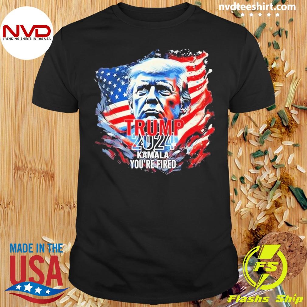 Trump Won 2024 Election 47th President Kamala You’re Fired 2024 Shirt