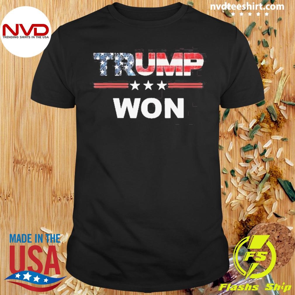 Trump Won 47th President American Flag Shirt