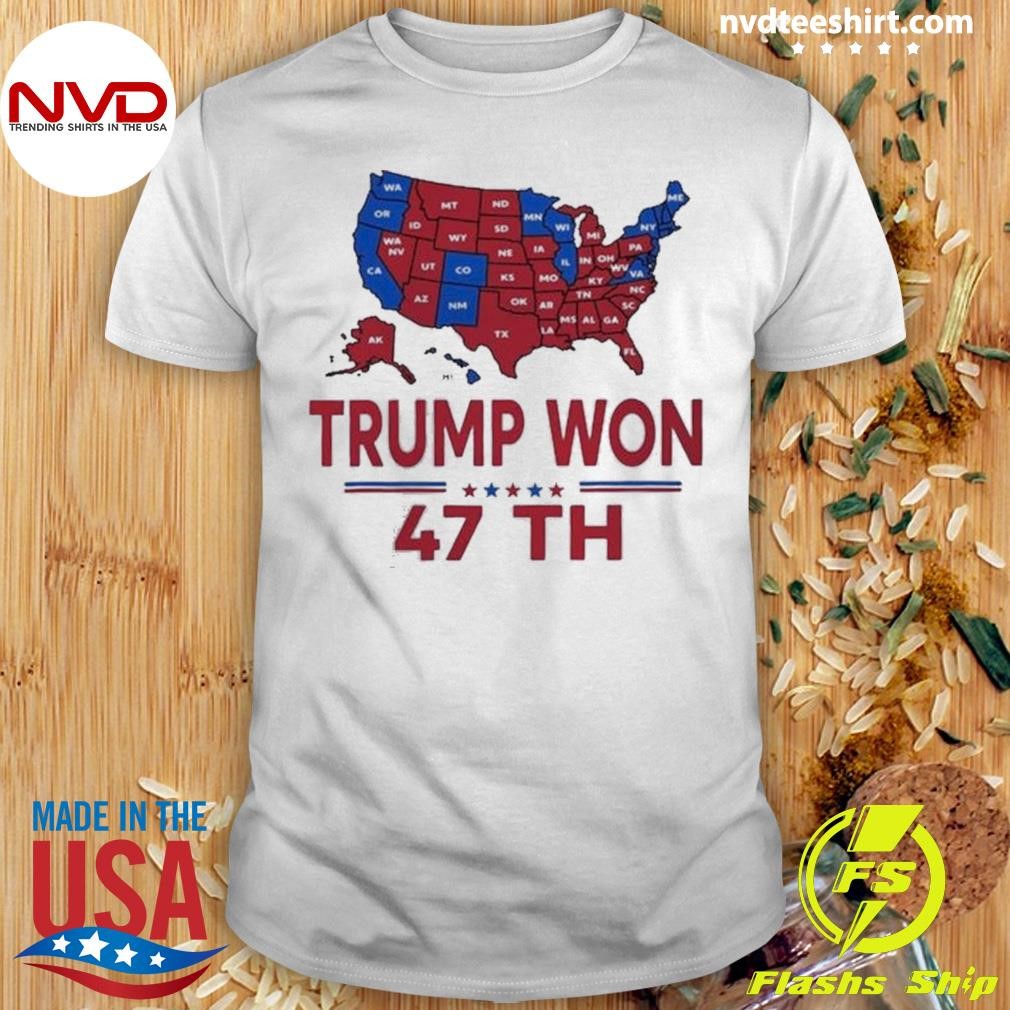 Trump Won 47th President Ballot Map 2024 Shirt