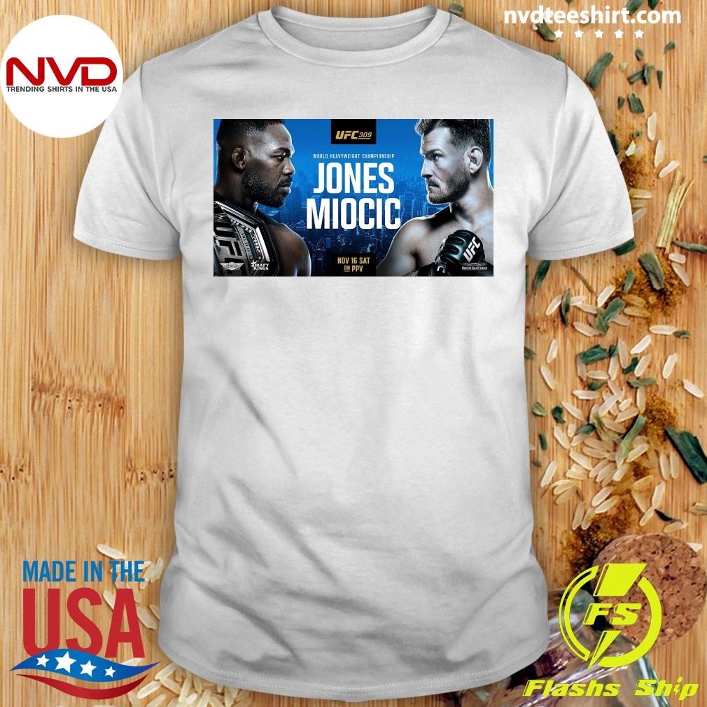 Ufc 309 Jones Vs Miocic It's Fight Day Two Legends Of The Game Throw Down In Nyc For Heavyweight Glory Shirt