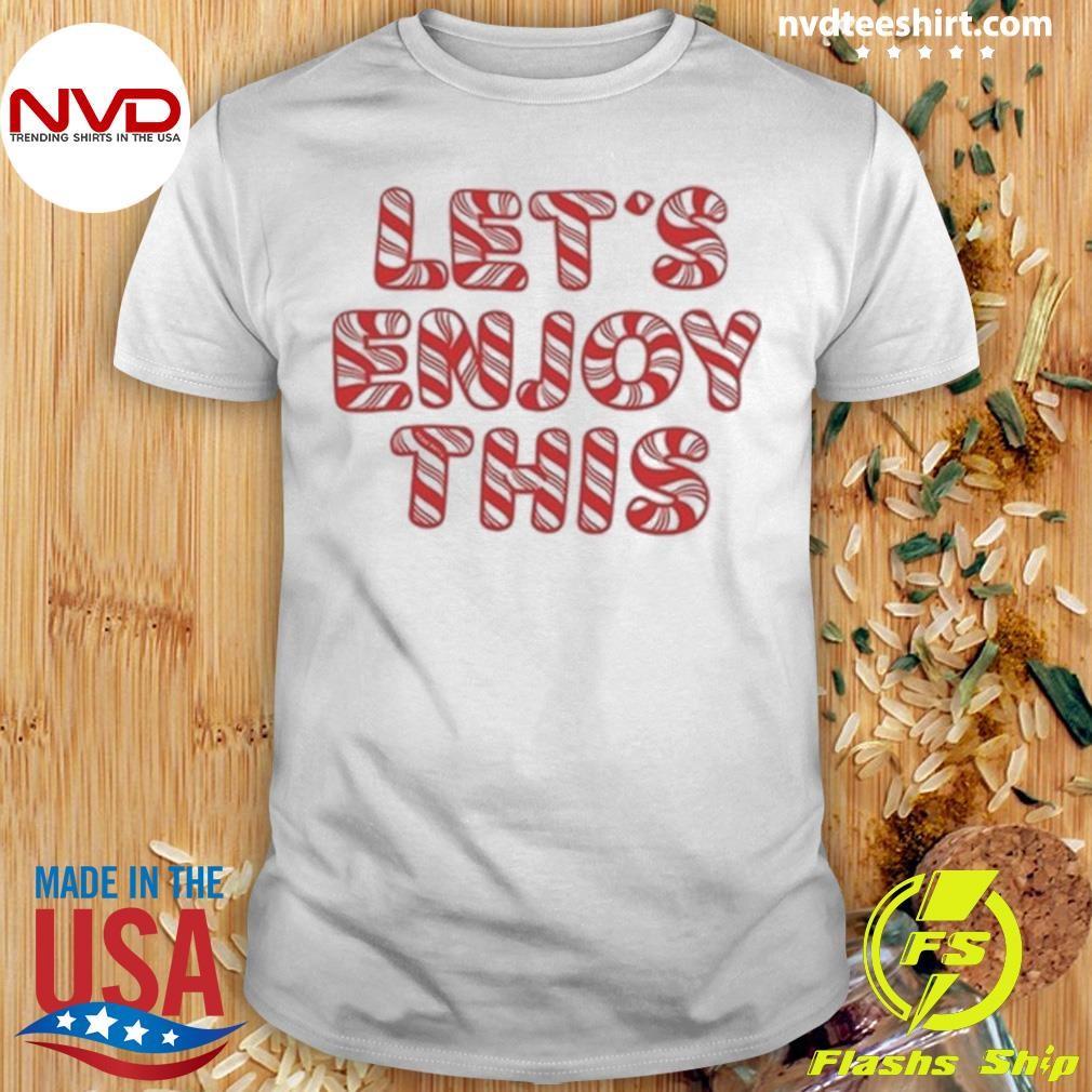 Vegas Matt Let’s Enjoy This Candy Cane 2024 Shirt