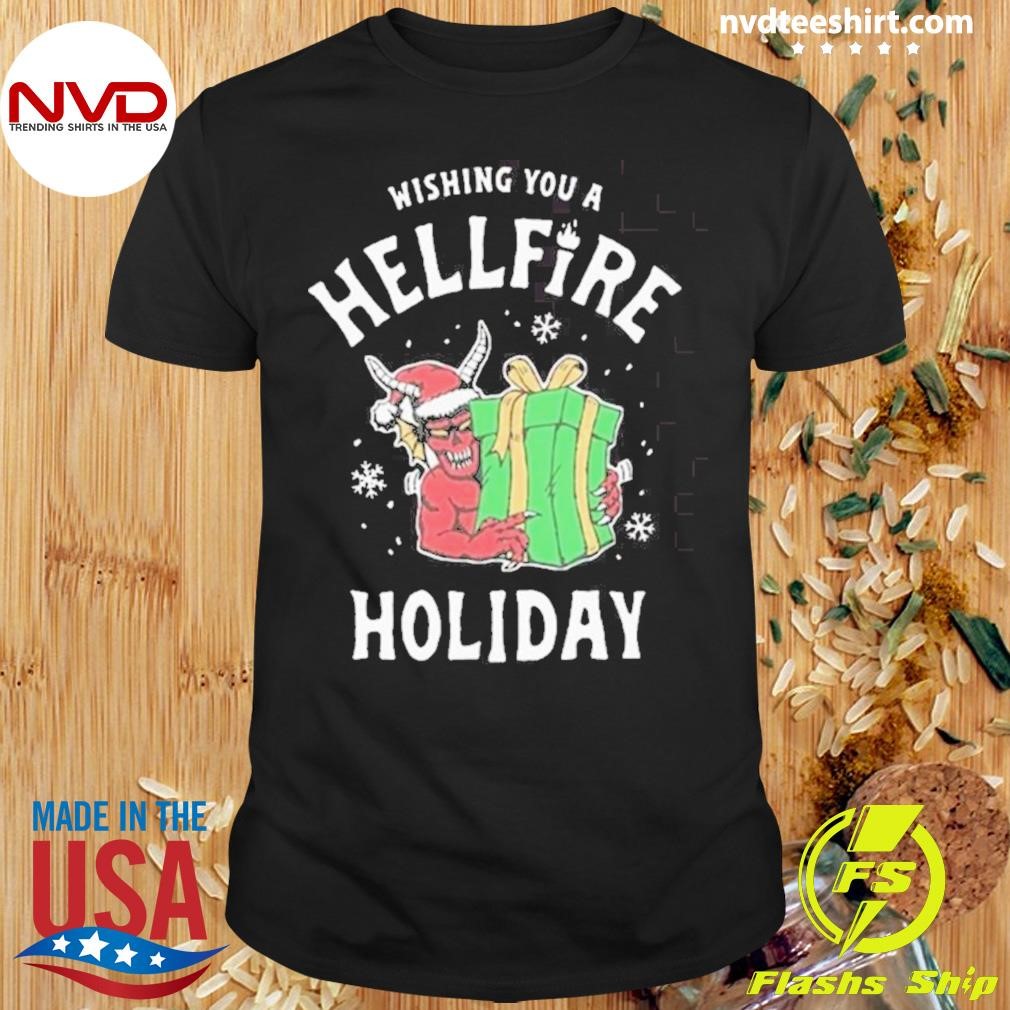 Wishing You A Hellfire Club Hellfire Holiday 2024 Shirt