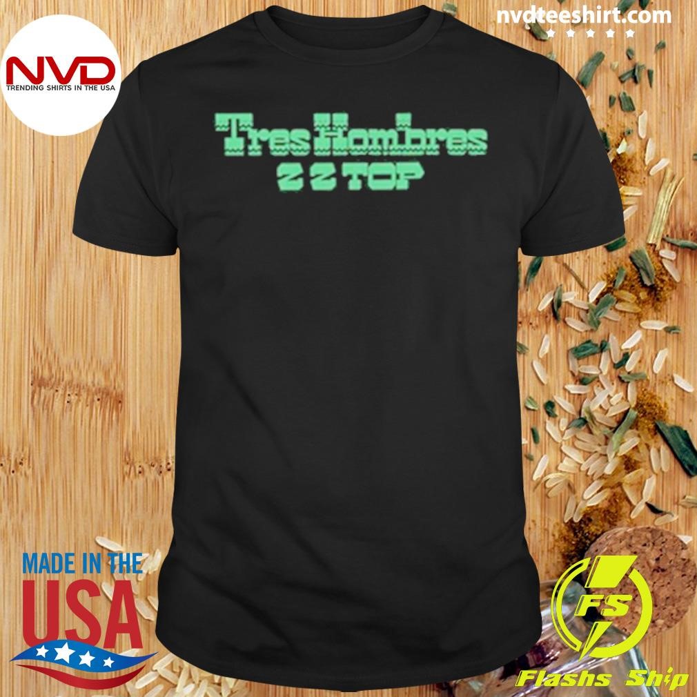 ZZ Top Tres Hombres Shirt