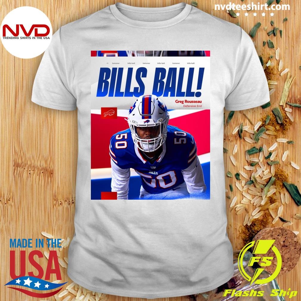 50 Bills, Football Bills Ball Greg Rousseau Defensive End Shirt