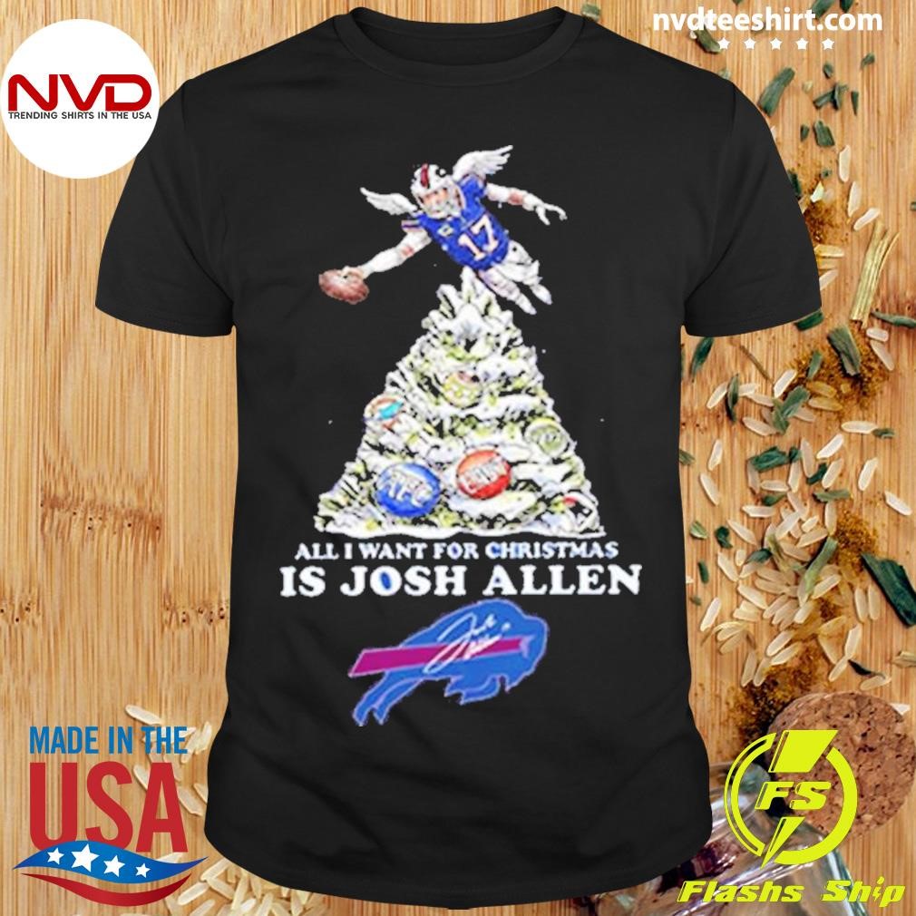 All I Want For Christmas Is Josh Allen Signature Shirt