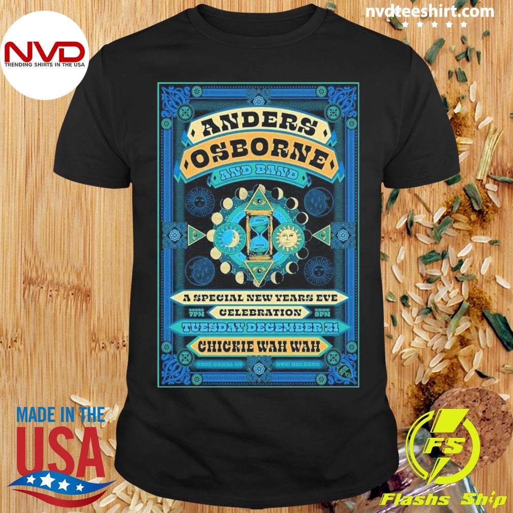 Anders Osborne December 31 2024 Chickie Wah Wah in New Orleans LA Poster Shirt