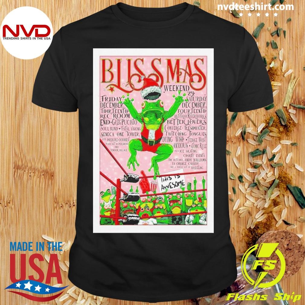 Bliss Mas Weekend Tour Dec 2024 Poster Shirt