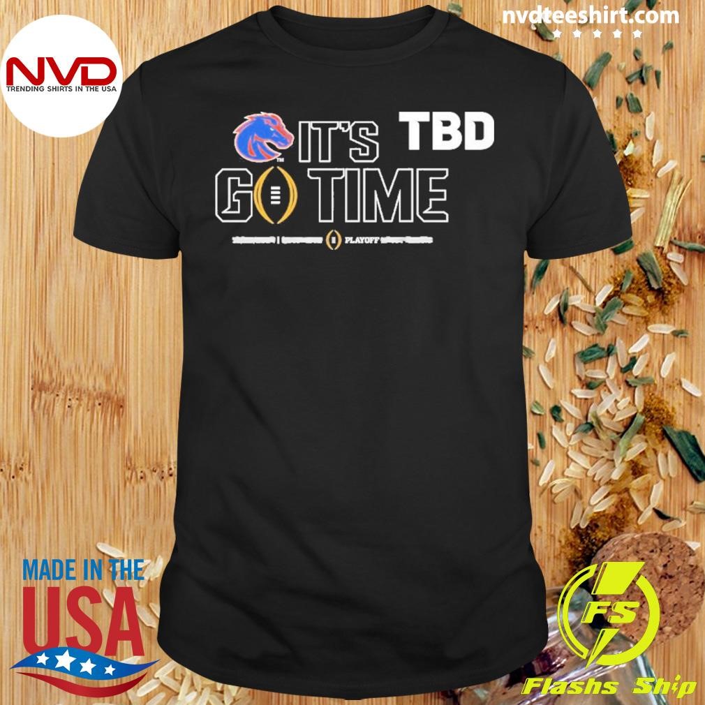 Boise State Broncos Cfp It’s Go Time Dueling Shirt