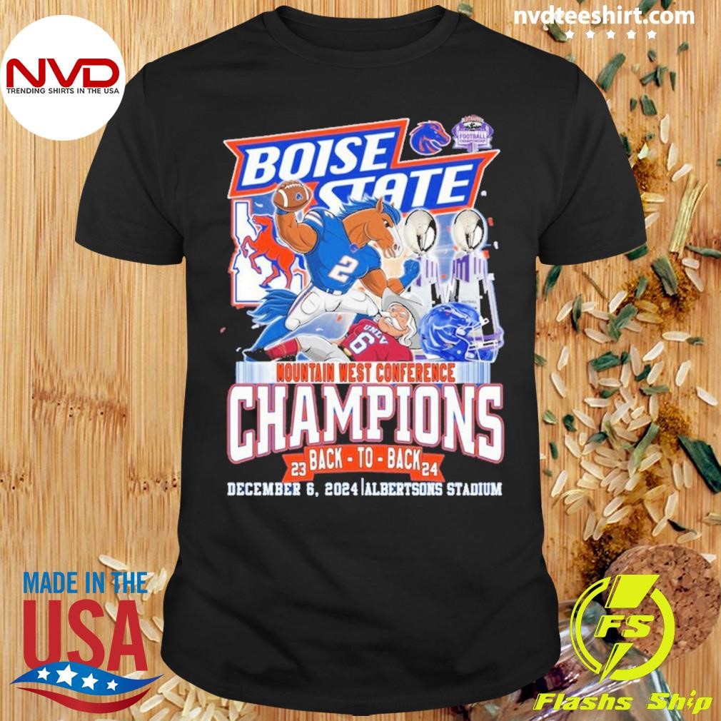 Boise State Broncos Mountain West Conference 2024 The Champions Shirt