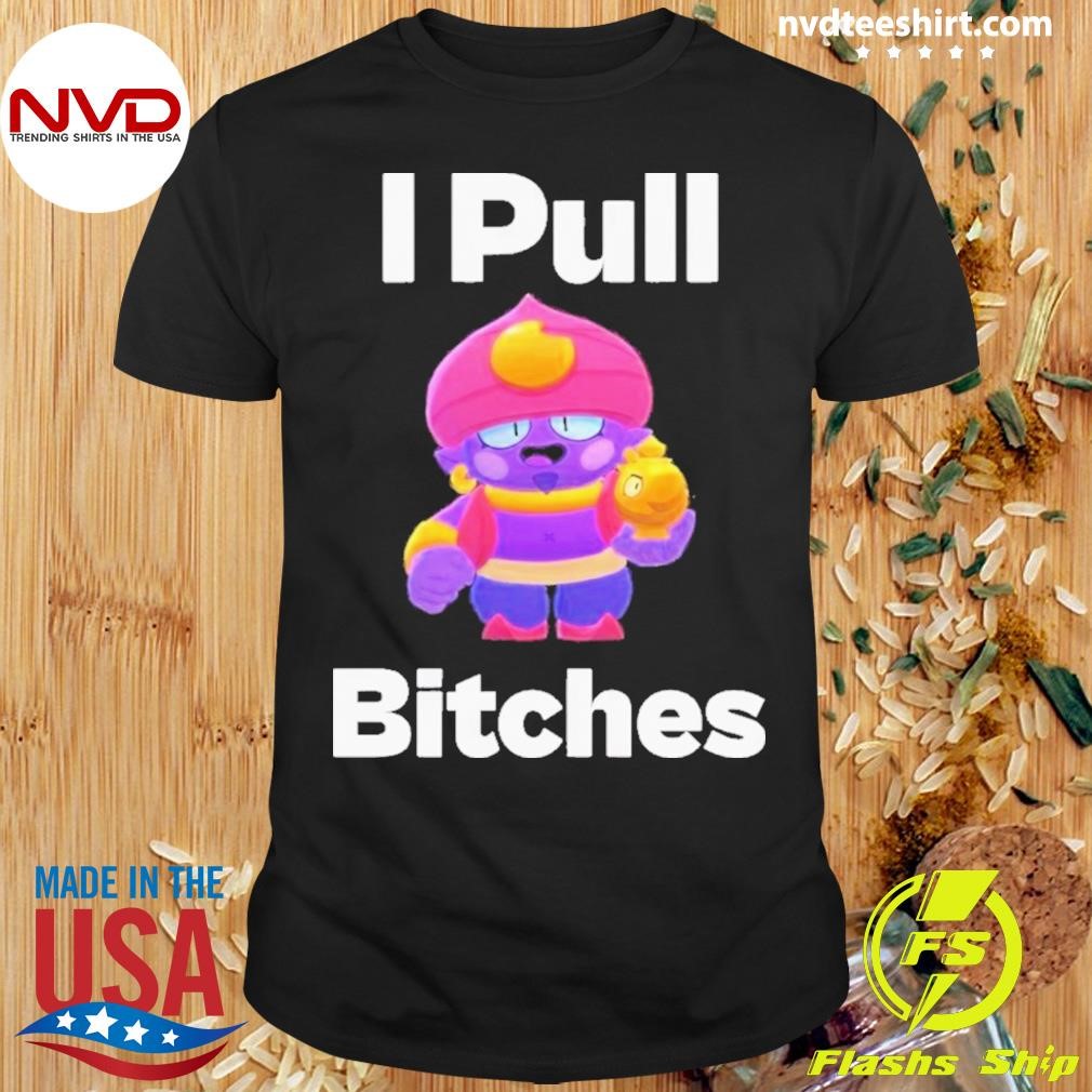 Brawl Stars I Pull Bit Shirt