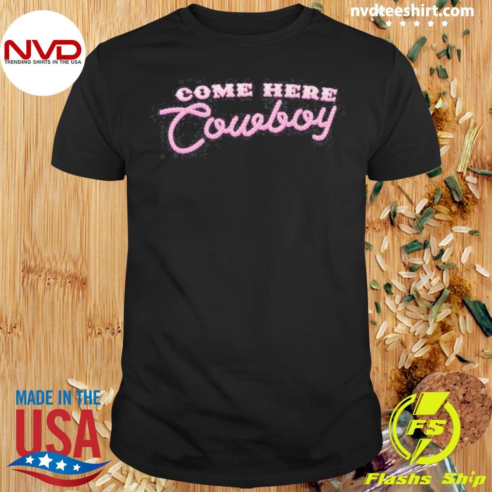 Bunnie Xo Come Here Cowboy Shirt