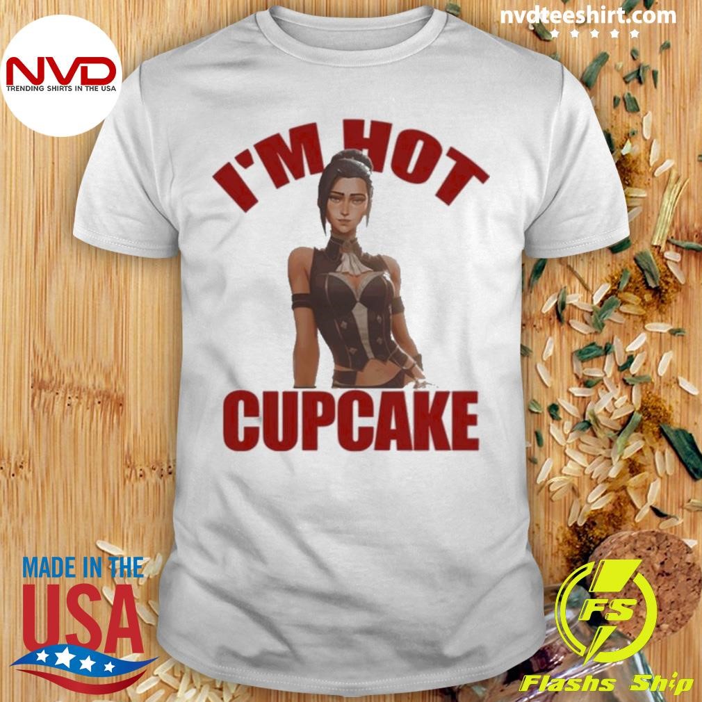 Caitlyn Im Hot Cupcake Shirt