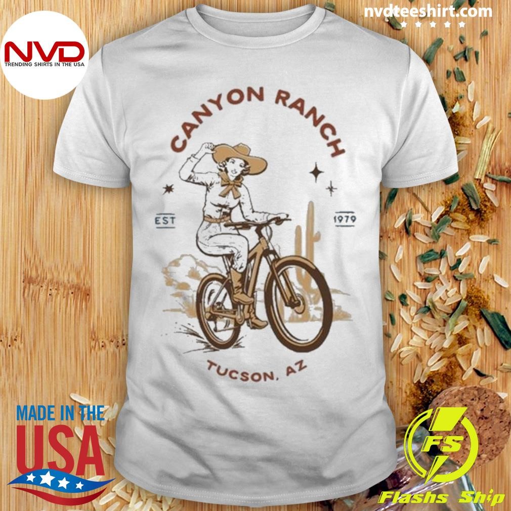 Canyon Ranch Cowgirl Tucson AZ EST 1979 Shirt