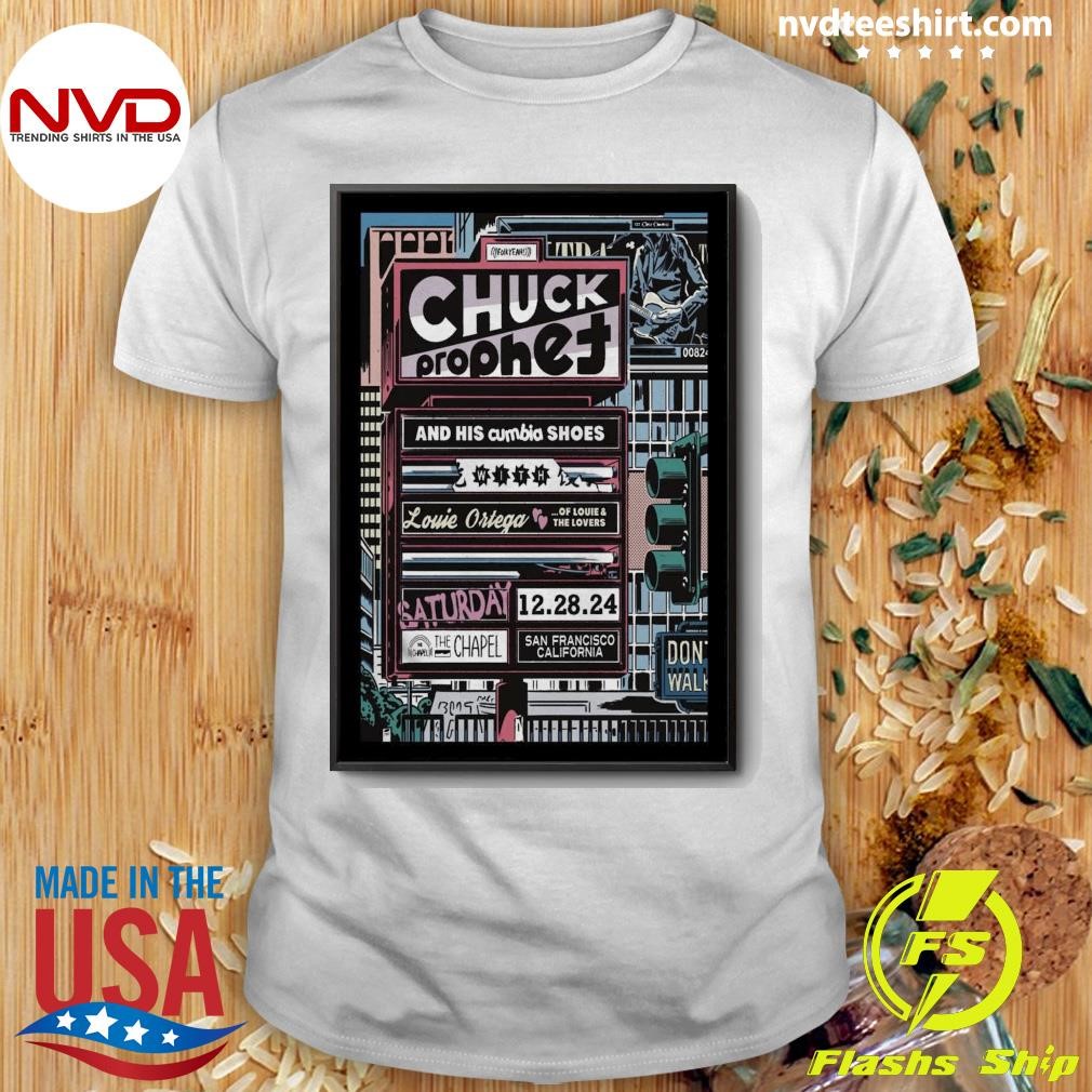 Chuck Prophet December 28 2024 The Chapel In San Francisco CA Poster Shirt