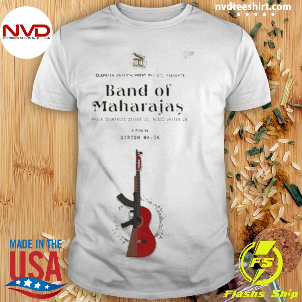 Clapet Entertainment Put To Presents Band Of Maharajas Gideon Malik Shirt