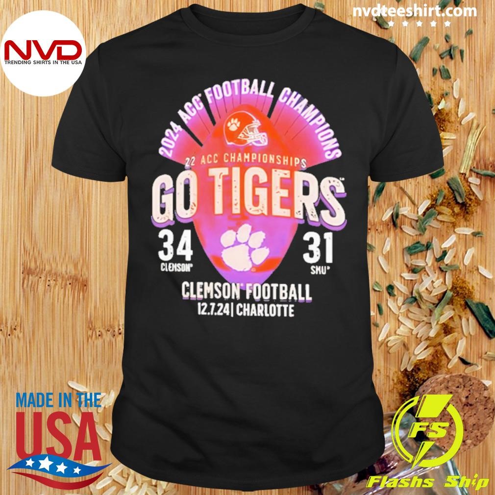 Clemson Tigers Go Tigers 2024 ACC Football Conference Champions Shirt