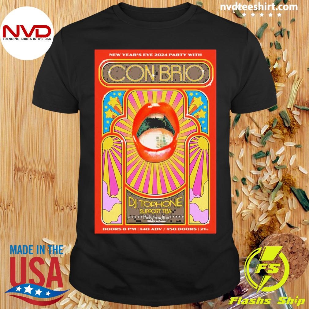 Con Brio New Year’s Eve 2025 Dec 31 2024 Rickshaw Stop In San Francisco CA Shirt