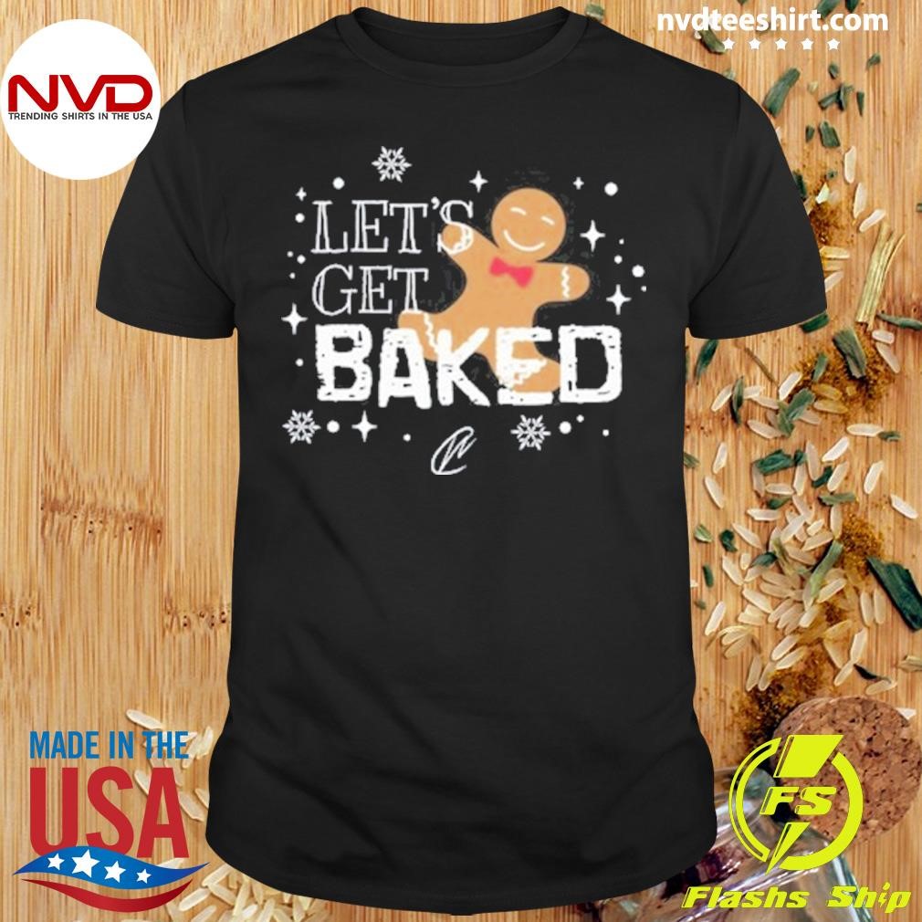 Creating Wonders Let's Get Baked Shirt