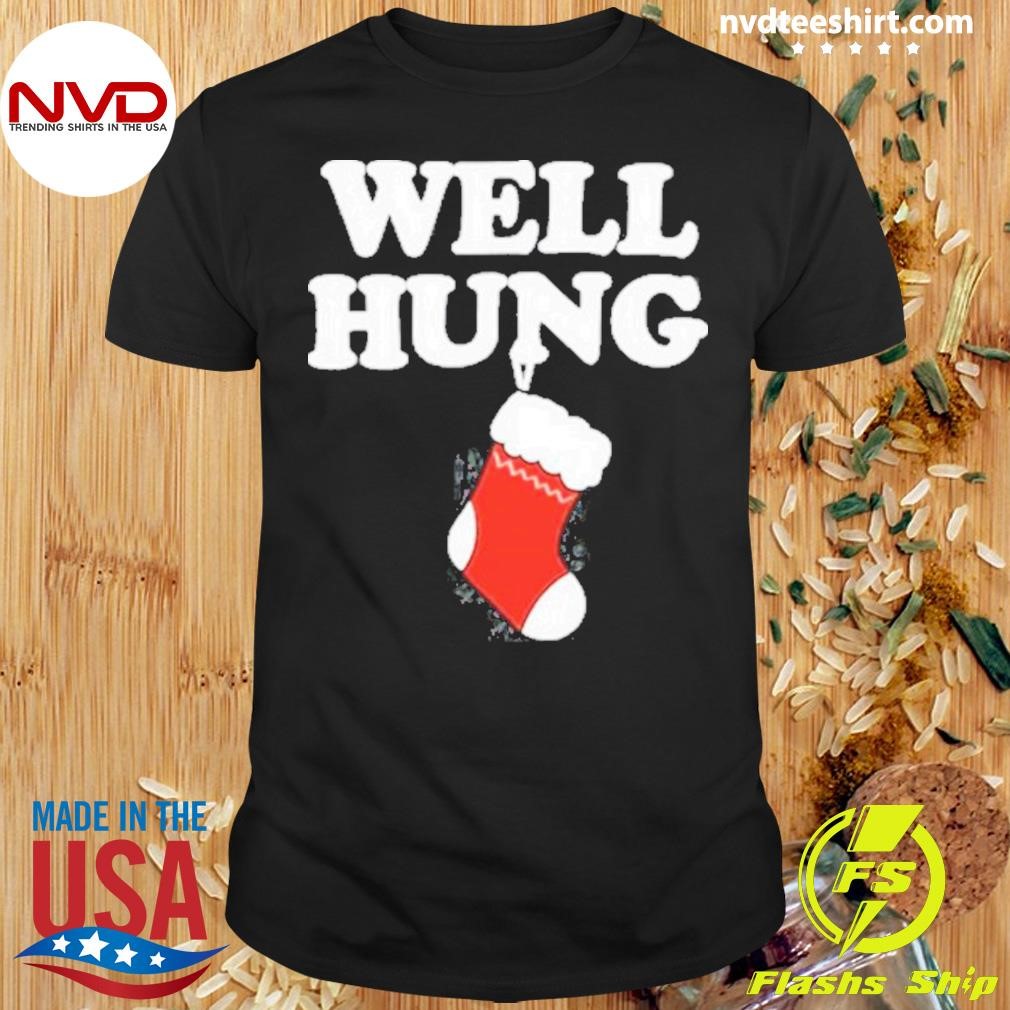 Danny Duncan Well Hung Holiday 2024 Shirt