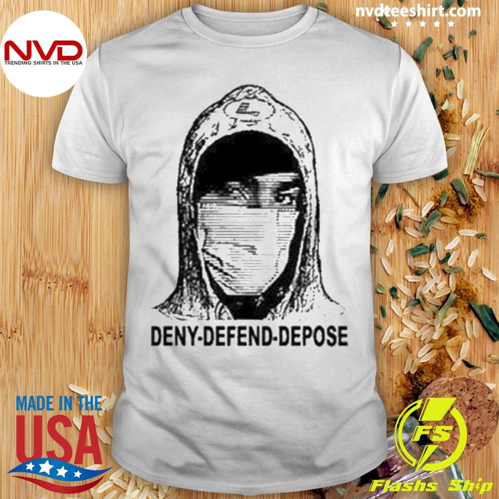 Deny Defend Depose The UnaShooter Luigi Mangione Shirt