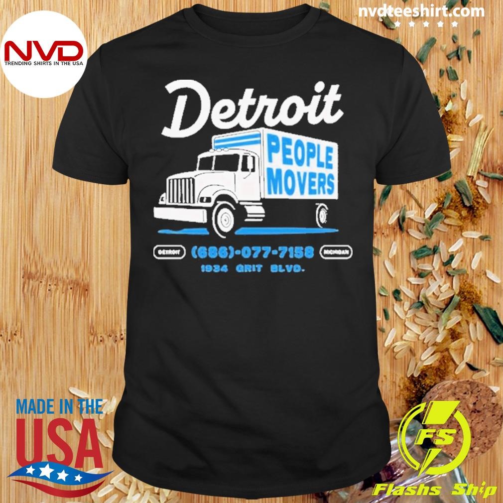 Detroit People Movers 686 077 7158 1934 Grit Blvd Shirt