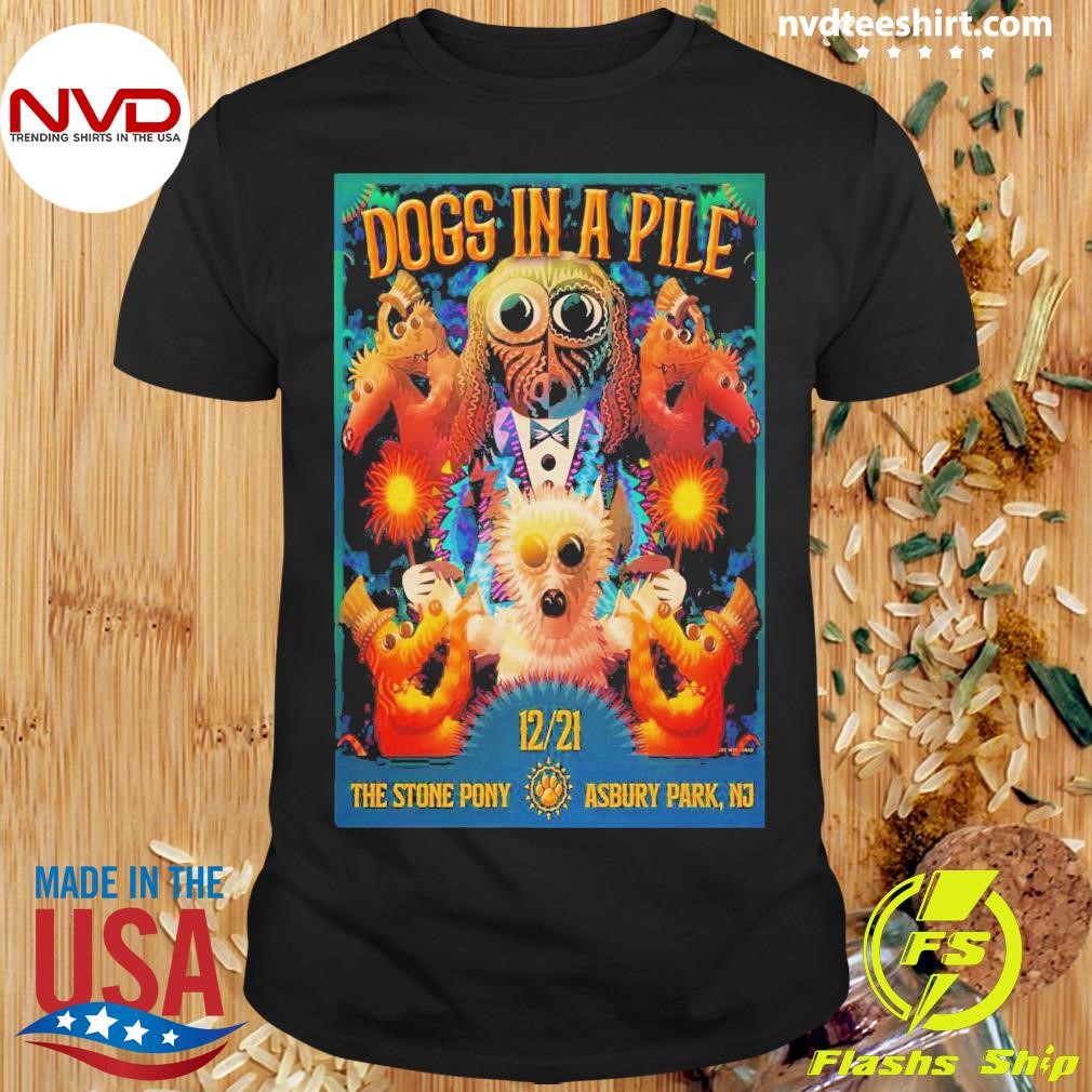 Dogs In A Pile Dec 21 2024 The Stone Pony in Asbury Park NJ Tour Shirt