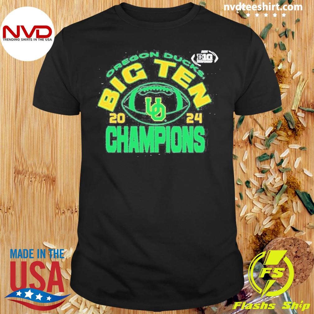 Ducks Big Ten Football Conference Champions 2024 Shirt