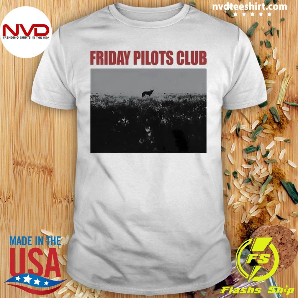 Friday Pilots Club Nowhere Tour Shirt