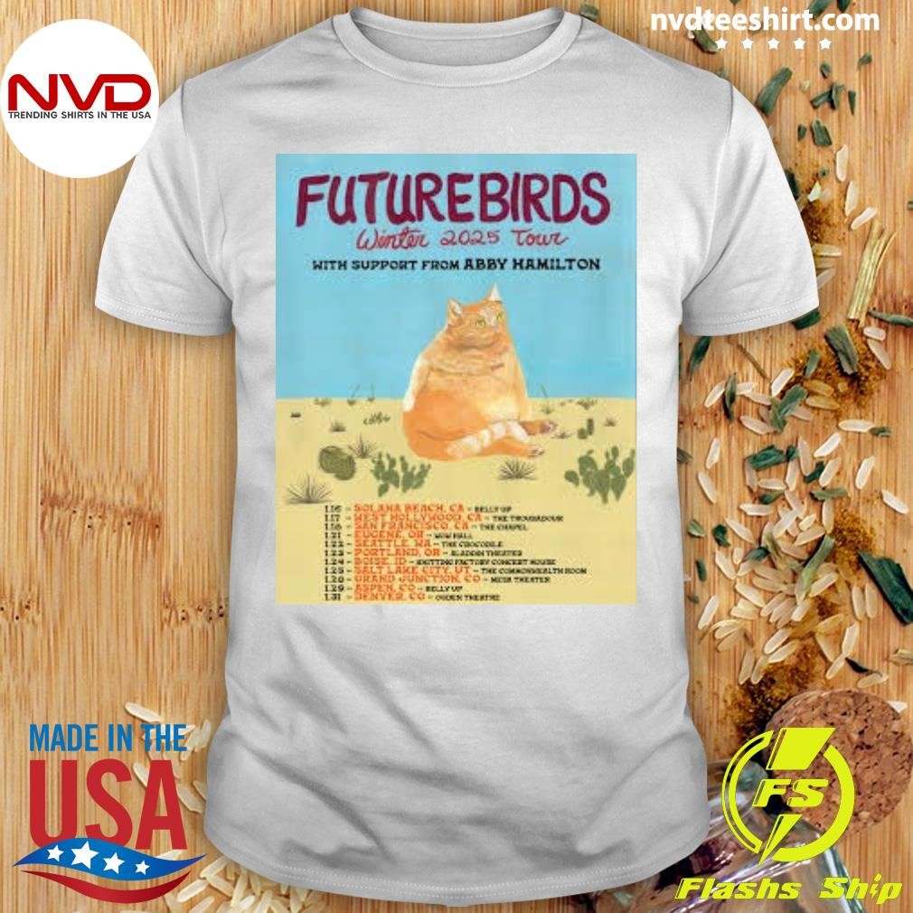 Futurebirds Winter 2025 Tour With Support From Abby Hamilton Shirt