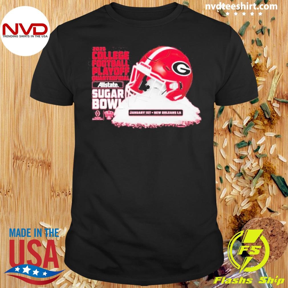 Georgia Football 2025 College Football Playoff Quarterfinals Sugar Bowl Shirt