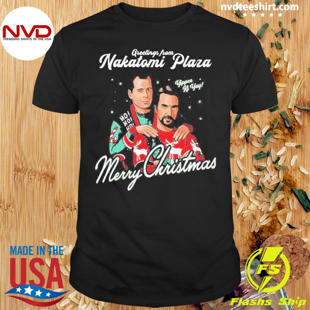 Greetings From Nakatomi Plaza Merry Christmas Shirt