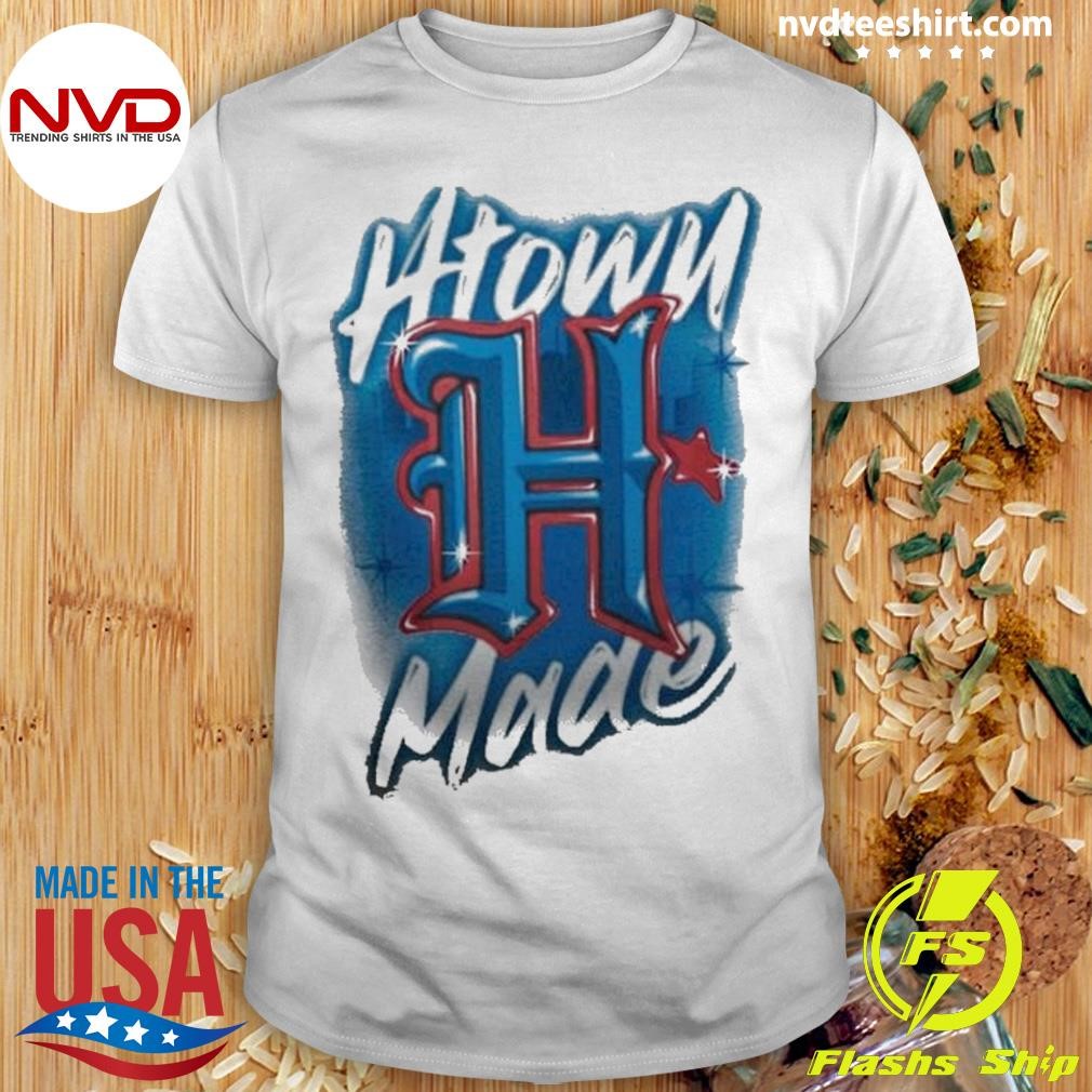 Houston Texas H-Town Made Drop Shirt