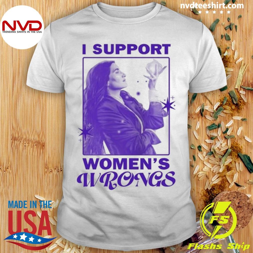 I Support Women's Wrongs Agatha All Along Shirt