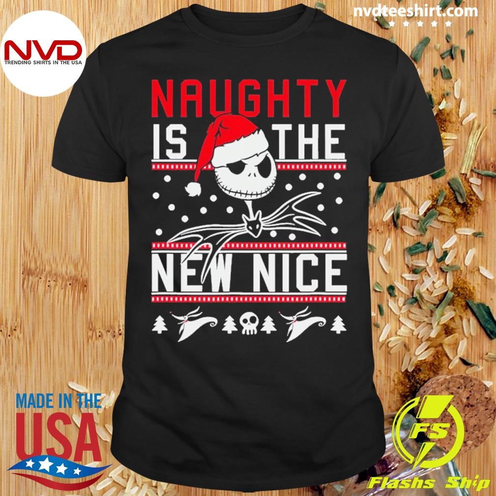 Jack Skellington Naughty Is The New Nice Christmas Shirt