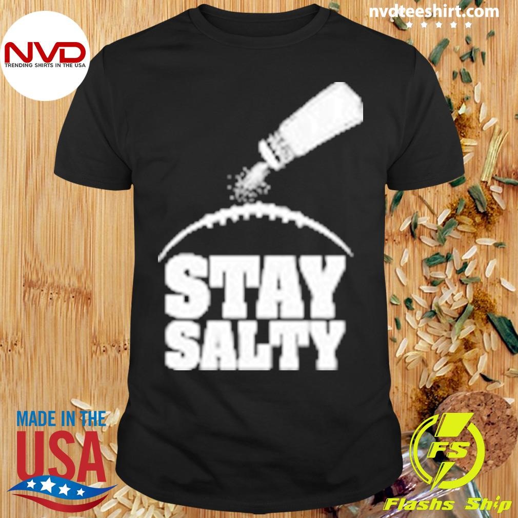 John Harbaugh Stay Salty Coach Baltimore Ravens Shirt