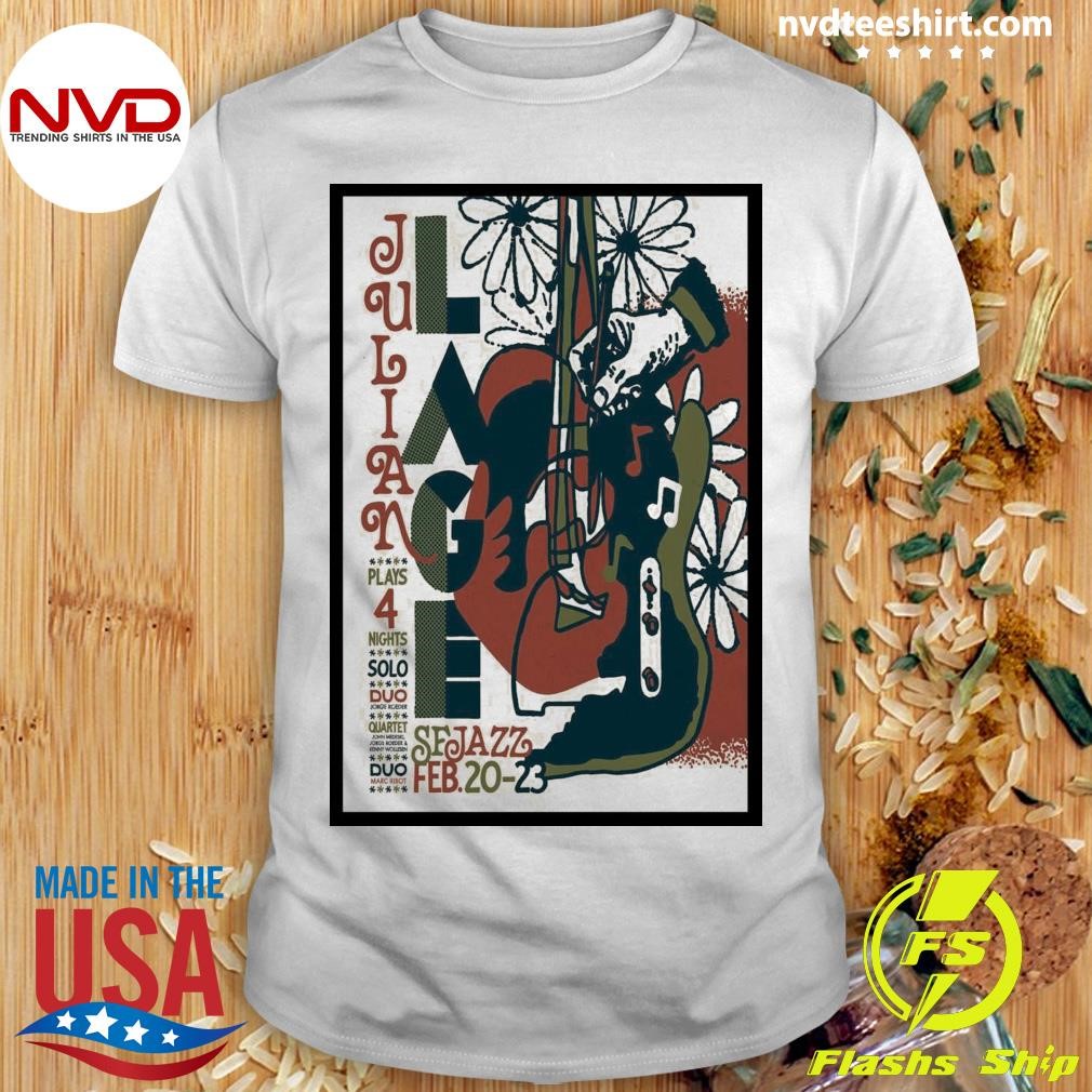 Julian Lage SFJAZZ Center in San Francisco CA February 20-23 2025 Shirt